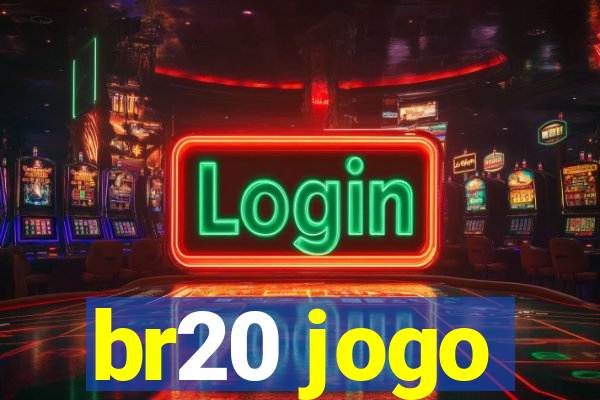 br20 jogo